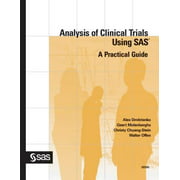 Analysis of Clinical Trials Using SAS: A Practical Guide [Paperback - Used]