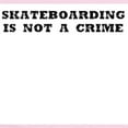 thumbnail image 2 of CafePress - Skateboarding Is Not A Crime Infant Bodysuit - Baby Light Bodysuit, Size Newborn - 24 Months, 2 of 4