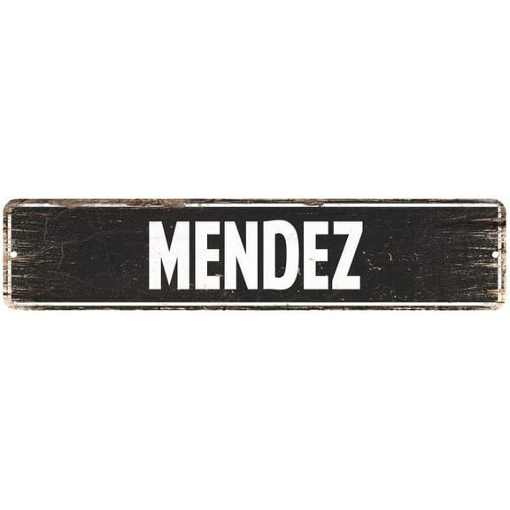 MENDEZ Gift Street Sign Home Decor Chic Gift 4x18 204180003368