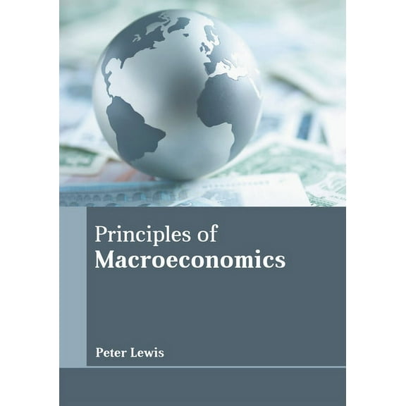 Principles of Macroeconomics, (Hardcover)