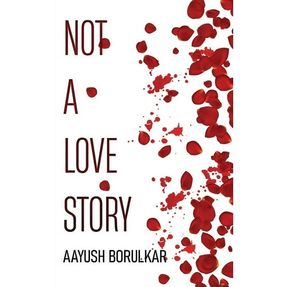 Not A Love Story, (Paperback)