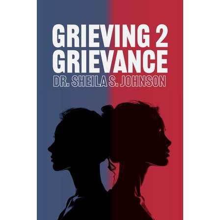 Grieving 2 Grievance, (Paperback)