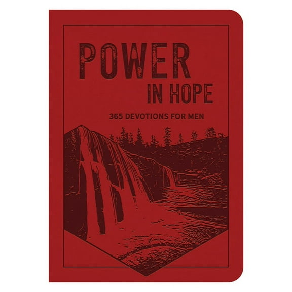 Power in Hope: 365 Devotions for Men, (Hardcover)