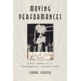thumbnail image 2 of Moving Performances : Divas, Iconicity, and Remembering the Modern Stage (Paperback), 2 of 2