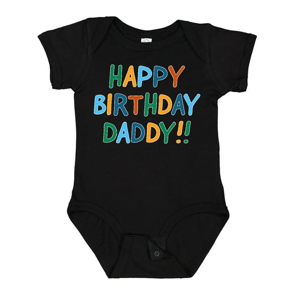 Inktastic Happy Birthday Daddy Boys or Girls Baby Bodysuit