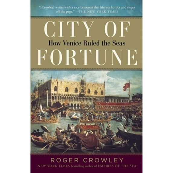 Pre-Owned City of Fortune: How Venice Ruled the Seas (Paperback) 0812980220 9780812980226