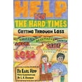 thumbnail image 1 of Help for the Hard Times: Getting Through Loss, 1 of 3