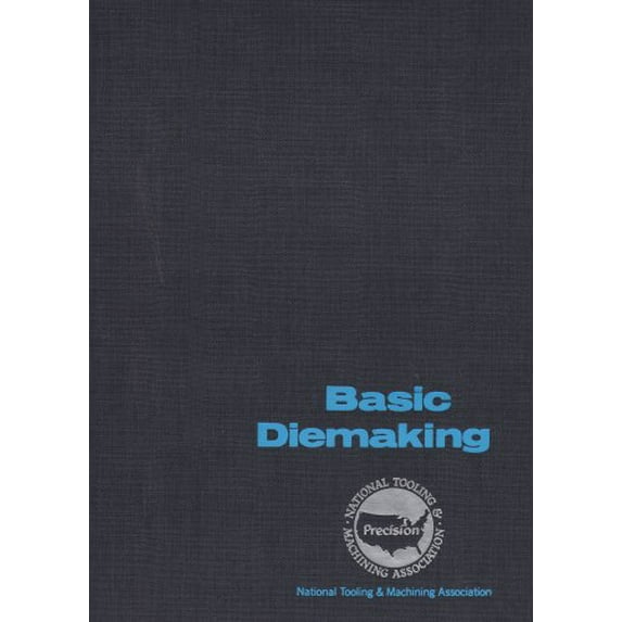 Pre-Owned Basic Diemaking (Hardcover) 0070460906 9780070460904
