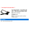 thumbnail image 2 of Turn Signal Switch - Compatible with 2001 - 2002 Chevy Express 2500, 2 of 2