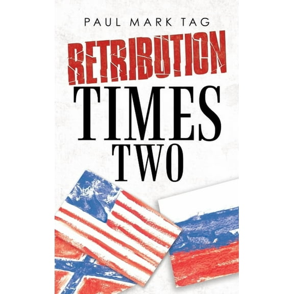 Retribution Times Two, (Hardcover)