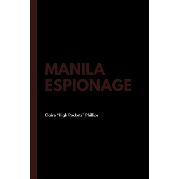 Manila Espionage, (Paperback)
