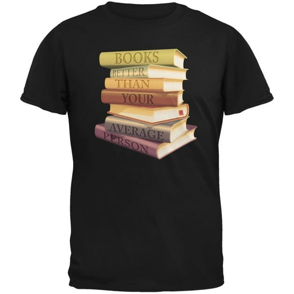 Books Better Than People Black Adult T-Shirt - Large