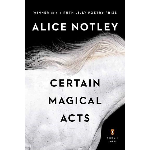 Penguin Poets Certain Magical Acts, (Paperback)