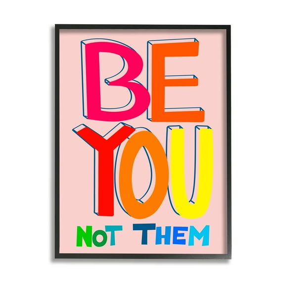 Stupell Industries Be You Not Them Phrase Inspirational Painting Black Framed Art Print Wall Art, 11 x 14
