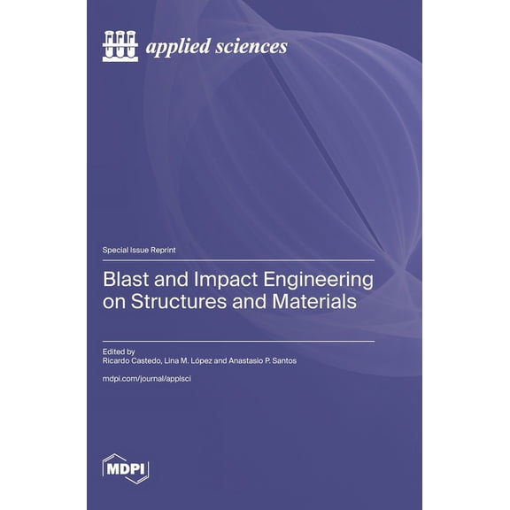 Blast and Impact Engineering on Structures and Materials, (Hardcover)