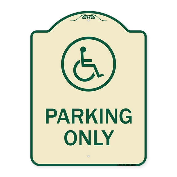 SignMission Designer Series Sign - Parking Only (With New Access Symbol) | Tan & Green 18" x 24" Heavy-Gauge Aluminum Architectural Sign | Protect Your Business & Municipality | Made in