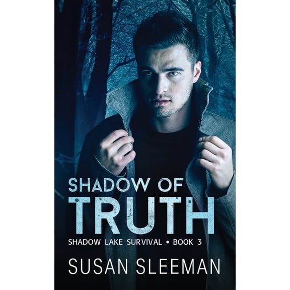 Shadow Lake Survival Shadow of Truth, Book 3, (Paperback)