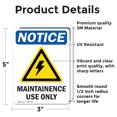 thumbnail image 2 of (2 Pack) Maintenance Use Only Sign, 2 of 7