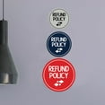 thumbnail image 4 of Signs ByLITA Circle Refund Policy Sign (Black) - Small, 4 of 6