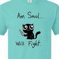 thumbnail image 4 of Inktastic Am Smol Will Fight T-Shirt, 4 of 5