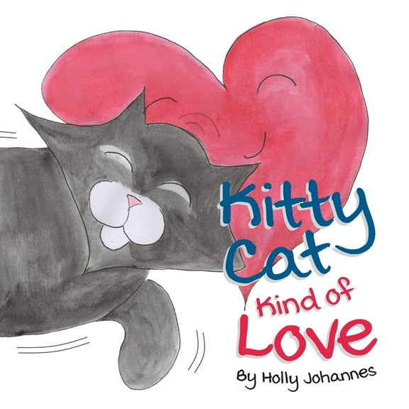 Kitty Cat Kind of Love, (Paperback)