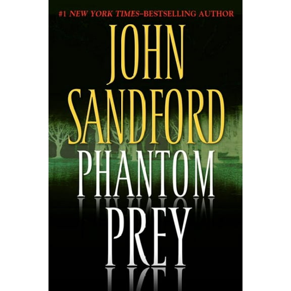 Phantom Prey (Hardcover) by John Sandford
