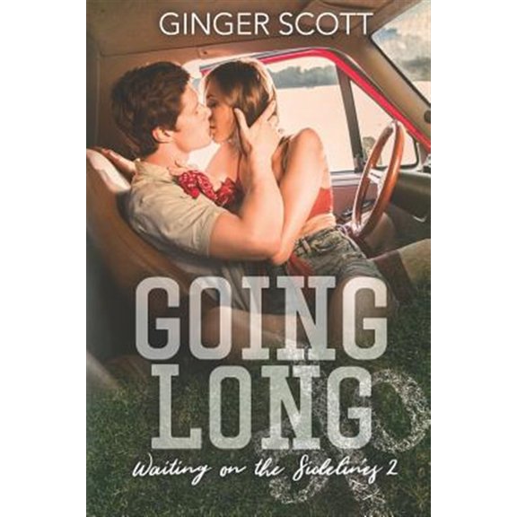 Pre-Owned Going Long: Waiting on the Sidelines 2: Volume 2 (The Waiting Series) Paperback