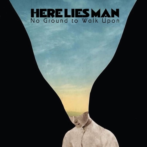 Here Lies Man - No Ground To Walk Upon - Music & Performance - Vinyl