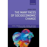 Critical Frontiers of Theory, Research, and Policy in Intern: The Many Faces of Socioeconomic Change (Paperback)