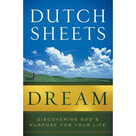 Pre-Owned Dream: Discovering God's Purpose for Your Life (Paperback) 0764210211 9780764210211