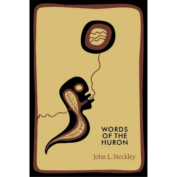 Indigenous Studies Words of the Huron, (Paperback)