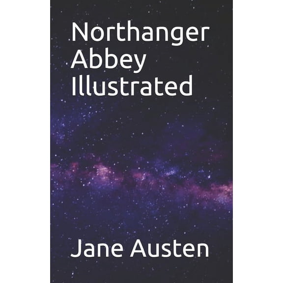 Northanger Abbey Illustrated (Paperback)