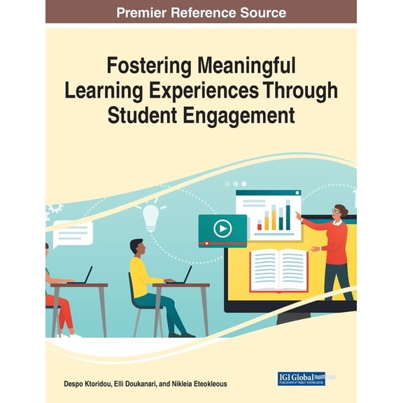 Fostering Meaningful Learning Experiences Through Student Engagement (Paperback)