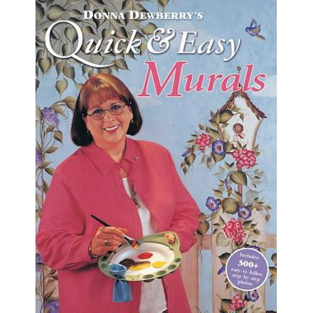 - Donna Dewberry's Quick & Easy Murals