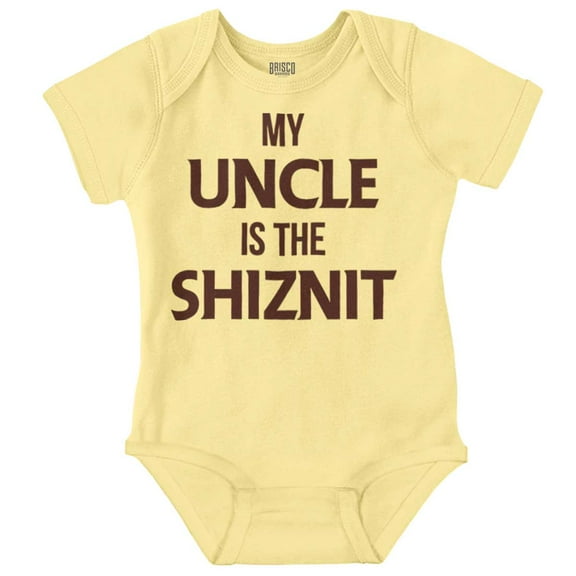 My Uncle Is The Shiznit Romper Boys or Girls Infant Baby Brisco Brands NB