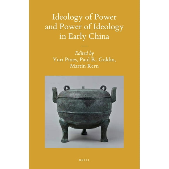 Sinica Leidensia Ideology of Power and Power of Ideology in Early China, Book 124, (Hardcover)