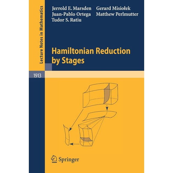 Lecture Notes in Mathematics Hamiltonian Reduction by Stages, Book 1913, (Paperback)