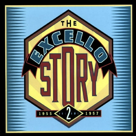 Excello Story Vol.2: 1955-57
