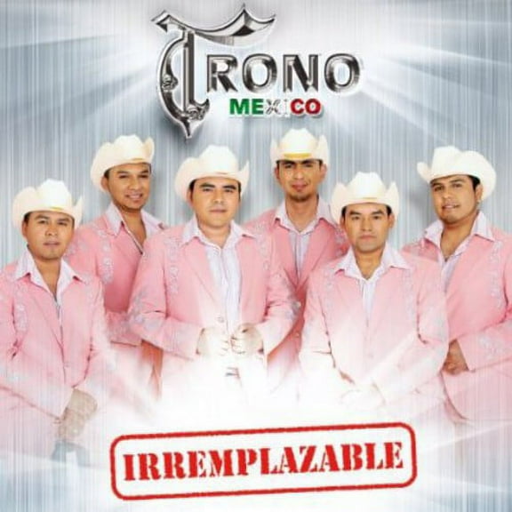 El Trono de M Xico - Irremplazable - Music & Performance - CD