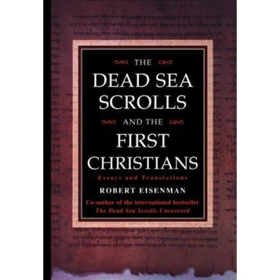 Pre-Owned The Dead Sea Scrolls and the First Christians: Essays and Translations (Hardcover) 1852307854 9781852307851