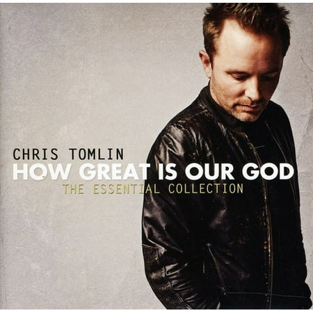 How Great Is Our God: The Essential Collection