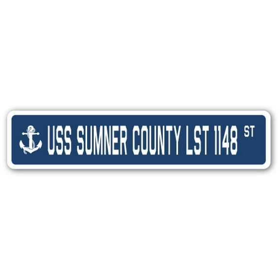USS SUMNER COUNTY LST 1148 Street Sign us navy ship veteran sailor gift