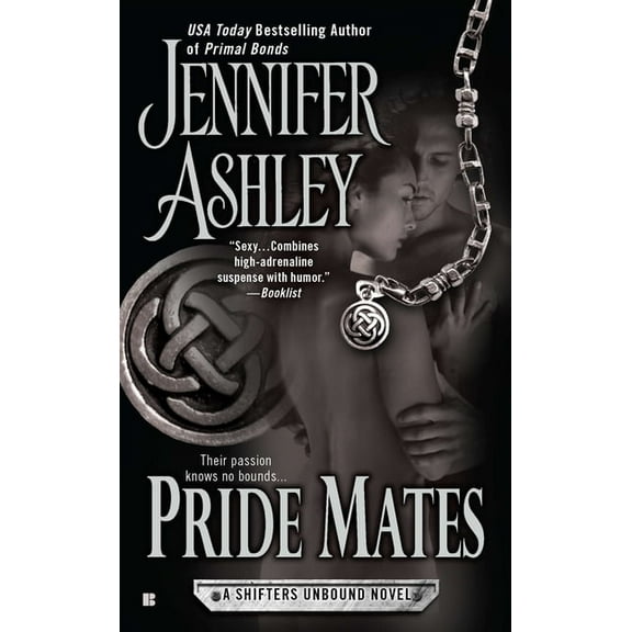 Shifters Unbound Novel Pride Mates: A Shifters Unbound Novel, Book 1, (Paperback)