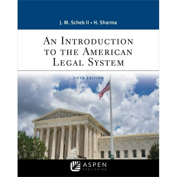 Pre-Owned An Introduction to the American Legal System (Paperback) 9781543813814