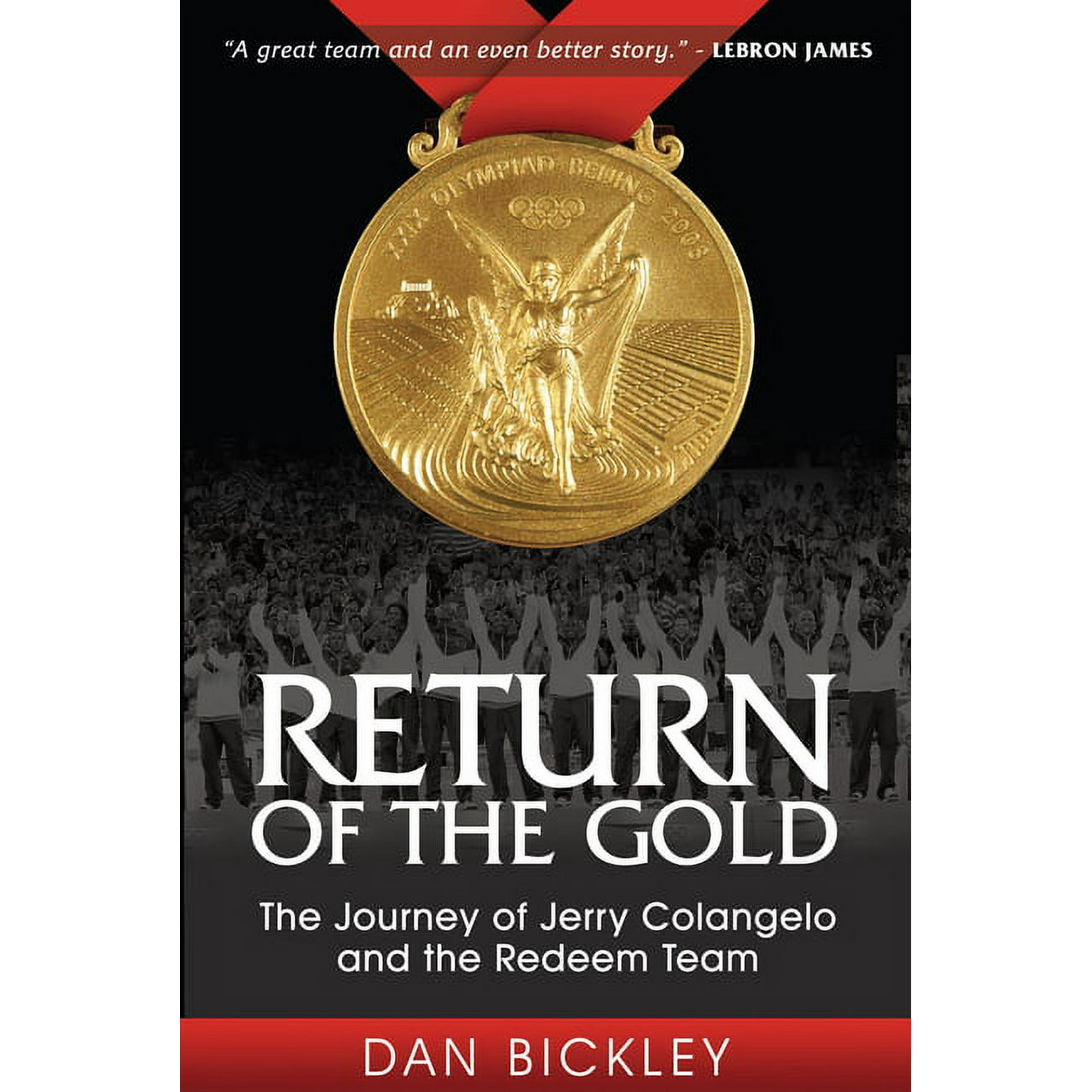 Sports Professor Return of the Gold: The Journey of Jerry Colangelo and the Redeem Team, (Paperback)