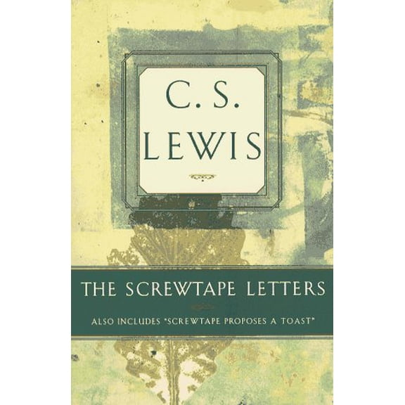 Pre-Owned The Screwtape Letters: Includes Screwtape Proposes a Toast