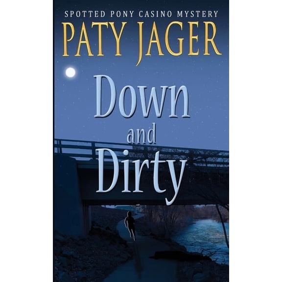 Down and Dirty, (Paperback)