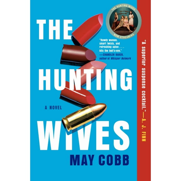 The Hunting Wives (Paperback)