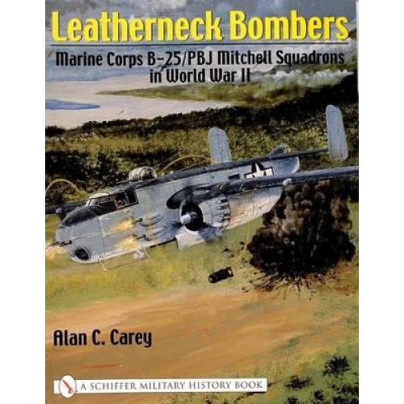 Leatherneck Bombers:: Corps des Marines B-25/PBJ Escadrons Mitchell pendant la Seconde Guerre Mondiale