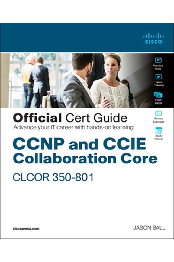 Pre-Owned CCNP and CCIE Collaboration Core Clcor 350-801 Official Cert Guide (Hardcover) 0136412599 9780136412595